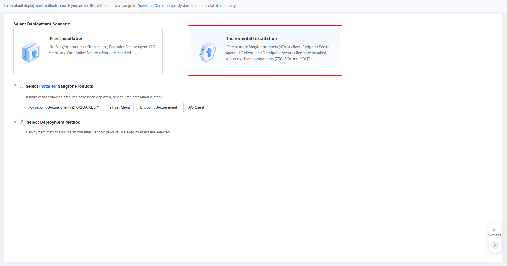 Incremental Installation deployment scenario selection