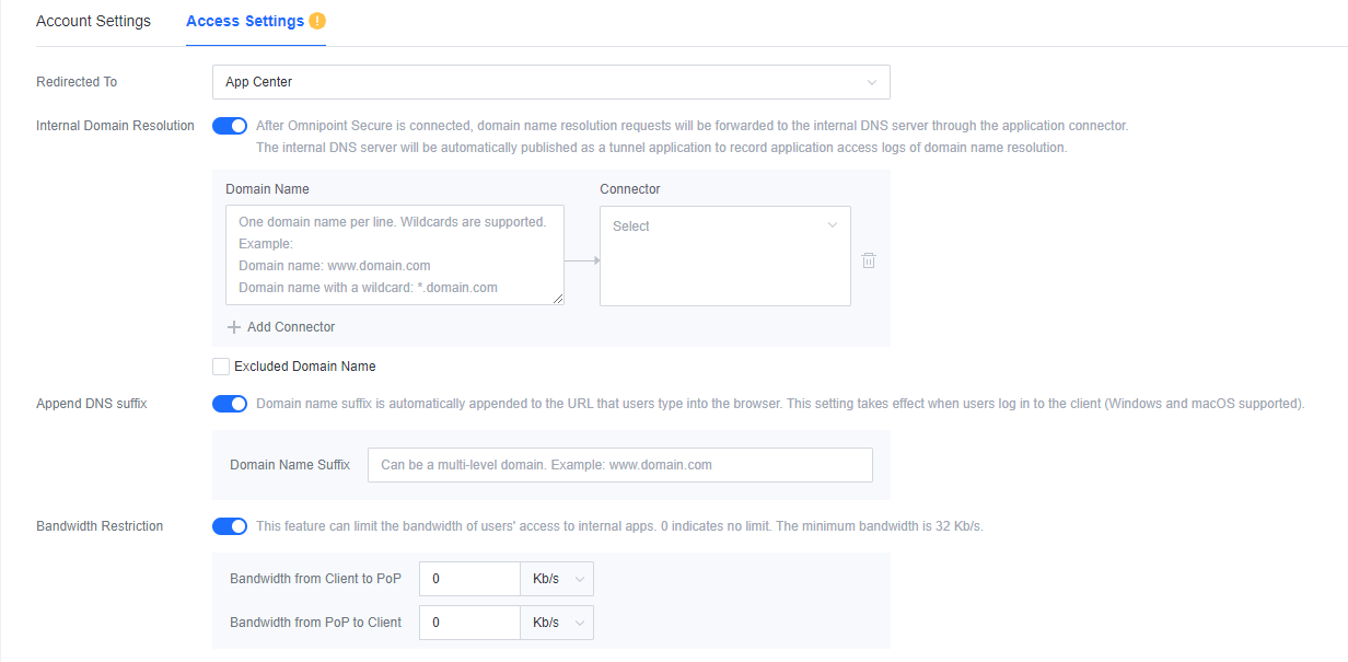 User Policy Access Settings with Internal Domain Resolution, DNS suffix and Bandwidth Restriction