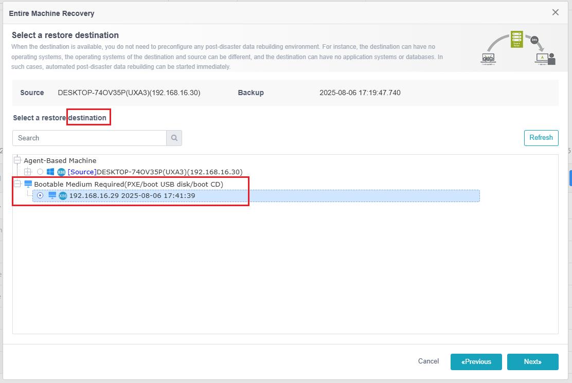 Entire Machine Recovery Select restore destination bootable medium