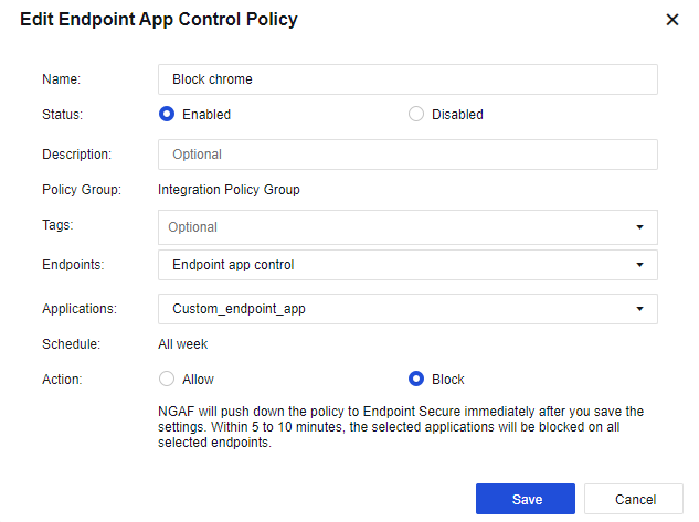 หน้าต่าง Edit Endpoint App Control Policy ชื่อ Block chrome เลือก Applications เป็น Custom_endpoint_app และ Action เป็น Block