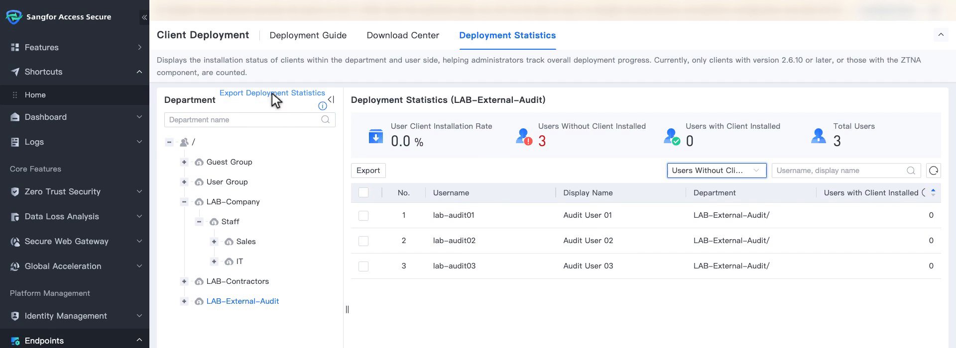Deployment Statistics ของแผนกที่เลือก กรองแสดงผู้ใช้ที่ยังไม่ได้ติดตั้ง Client