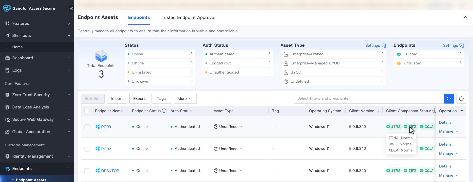 Endpoint Assets แสดงเครื่องที่ติดตั้ง Client แล้วพร้อม Client Component Status