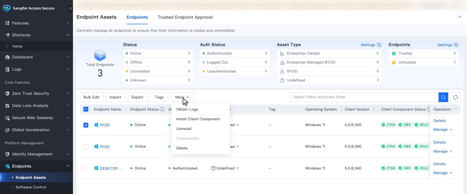 เมนู More ใน Endpoint Assets มีคำสั่ง Obtain Logs, Install Client Component, Uninstall, Disassociate และ Delete