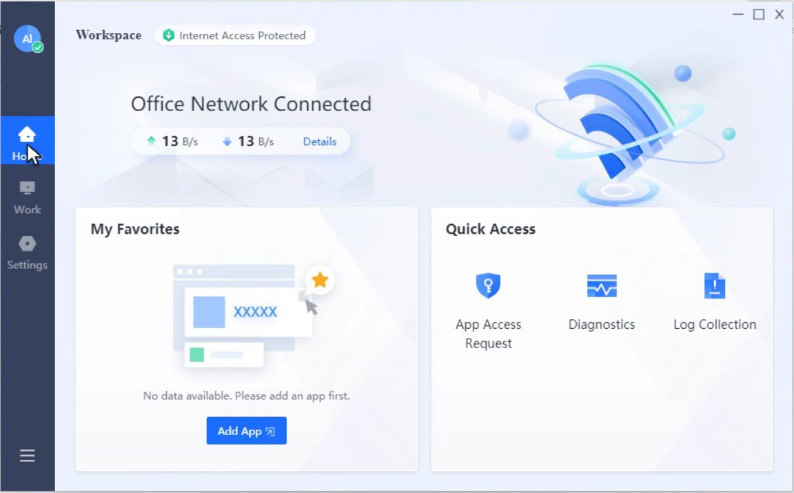 หน้า Home ของ Client ส่วน Quick Access มี App Access Request, Diagnostics และ Log Collection