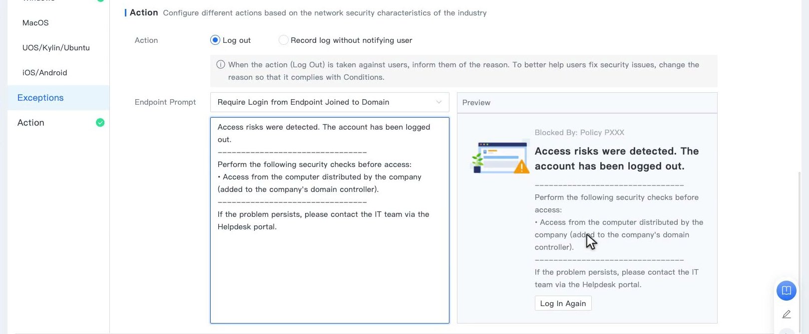 ส่วน Action เลือก Log out และ Endpoint Prompt แบบ Require Login from Endpoint Joined to Domain พร้อม Preview