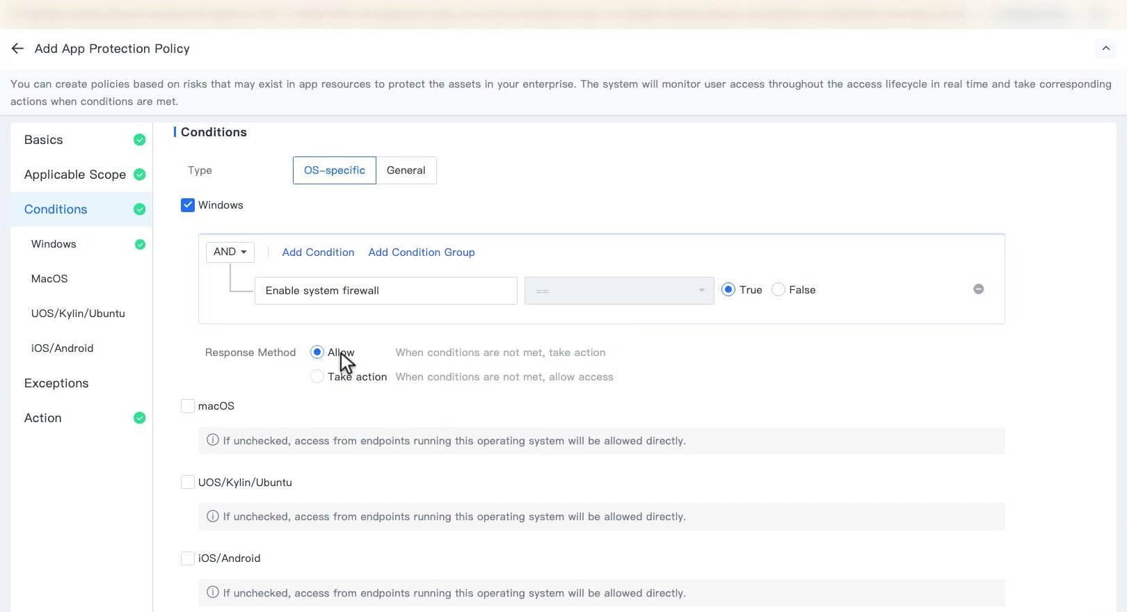 ส่วน Conditions ตั้ง Enable system firewall เท่ากับ True และ Response Method เป็น Allow
