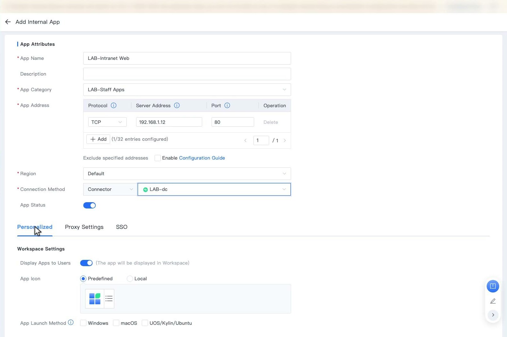 หน้า Add Internal App กรอก App Name App Category App Address แถว TCP Region Default และ Connection Method เป็น Connector