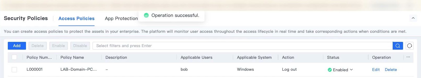 รายการ Access Policies แสดง Policy Number L000001 Action Log out และ Status Enabled