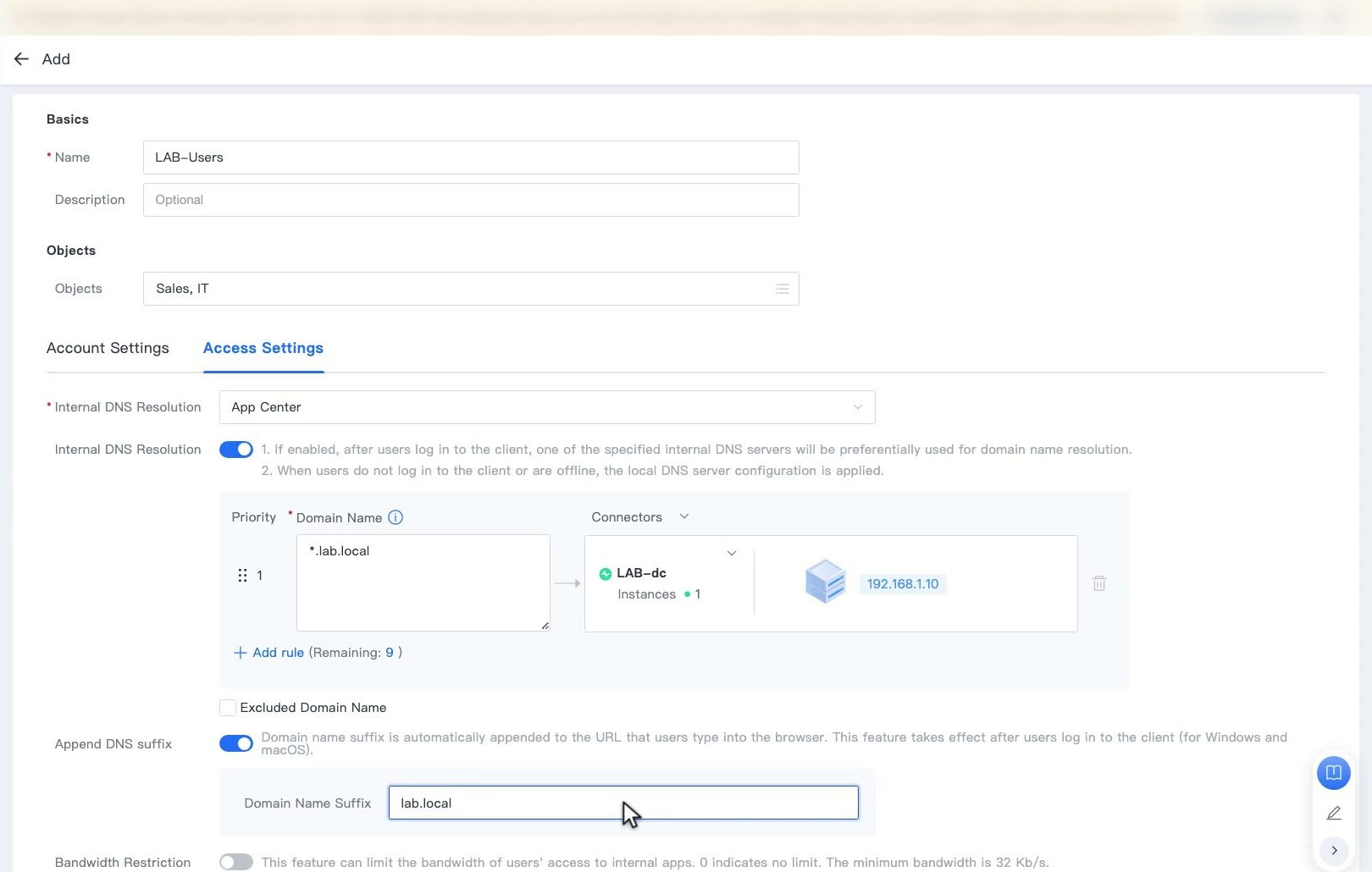 User Policy แท็บ Access Settings เปิด Internal DNS Resolution กฎ Domain Name แบบ Wildcard เลือก Connector และ Append DNS suffix