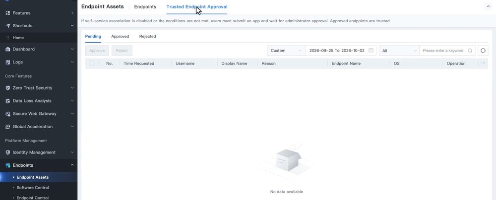 แท็บ Trusted Endpoint Approval มีแท็บย่อย Pending, Approved, Rejected ปุ่ม Approve และ Reject ตัวกรองช่วงเวลาและคอลัมน์ Time Requested, Username, Display Name, Reason, Endpoint Name, OS